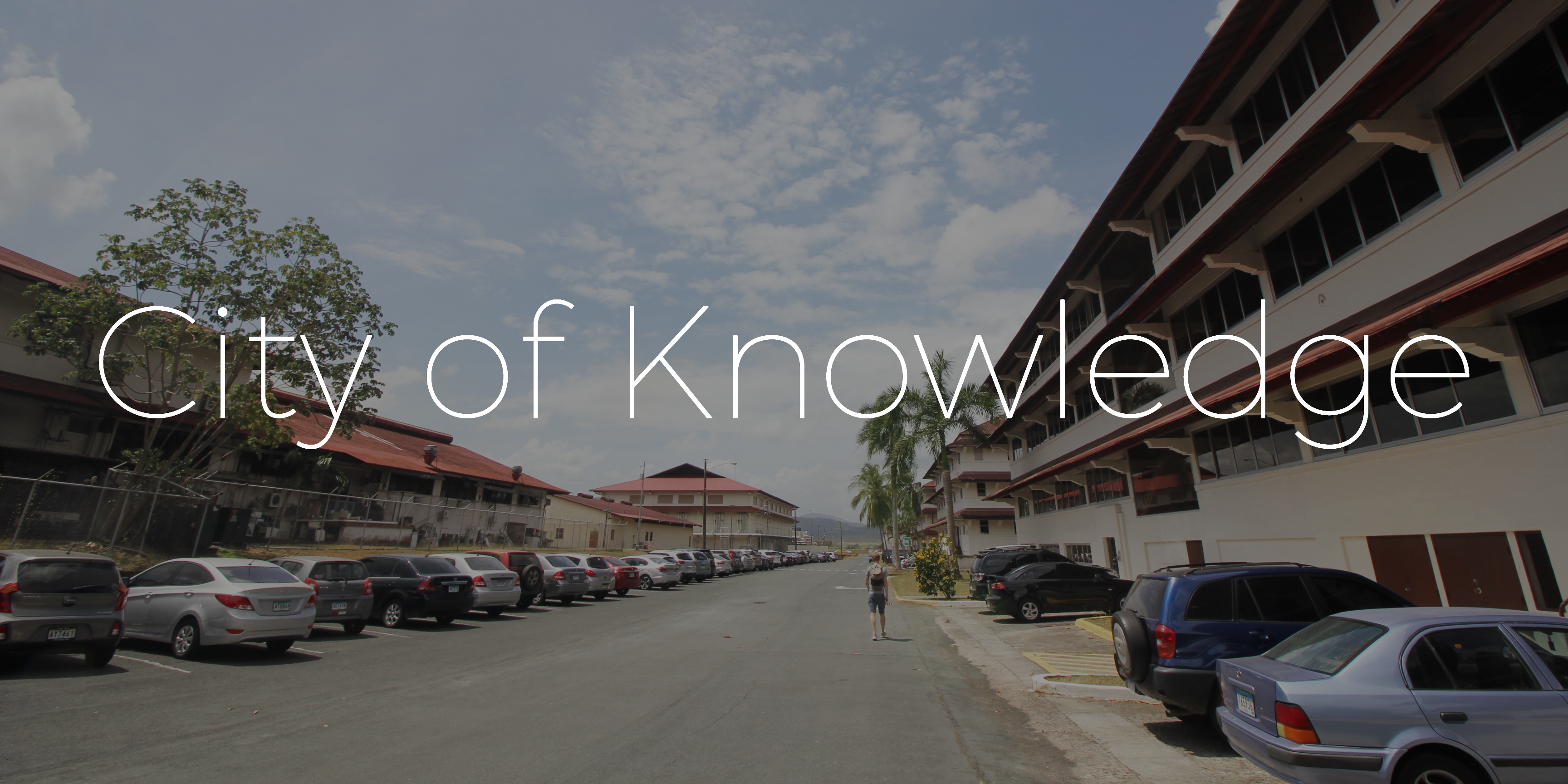 The Most Innovative Hub of Panama: The City of Knowledge